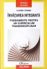 INVATAREA INTEGRATA, FUNDAMENTE PENTRU UN CORRICULUM TRANSDISCIPLINAR-L. CIOLAN-267520