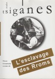 L&#039;esclavages des Rroms - Etudes tsiganes, 2007, Alta editura