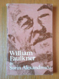 WILLIAM FAULKNER de SORIN ALEXANDRESCU 1969