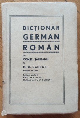 Dictionar german-roman - Const. Saineanu si M. W. Schroff foto