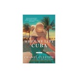 When We Left Cuba