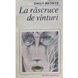 La rascruce de vanturi - 1985 - Emily Bronte (J237)