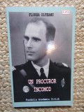 Un procuror incomod - Florea Olteanu (2011), Fundatia Academia Civica, Studii Comunism, 141 pagini, Georgeta Florea