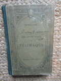 Les Aventures de Telemaque, Fenelon, Hachette 1894, Franceza, Carte Veche, Cartonata