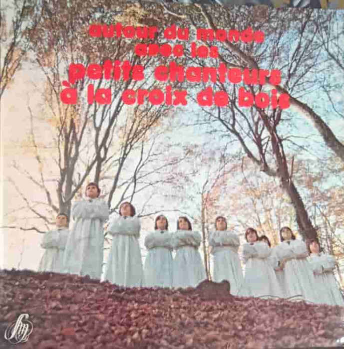 Disc vinil, LP. Autour Du Monde-Les Petits Chanteurs A La Croix De Bois