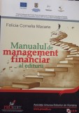Felica Cornelia Macarie - Manualul de management financiar al editurii (Editia: 2013)