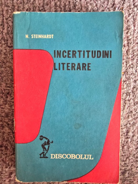 Nicolae Steinhardt - Incertitudini literare, 1980, 390 pagini, stare buna