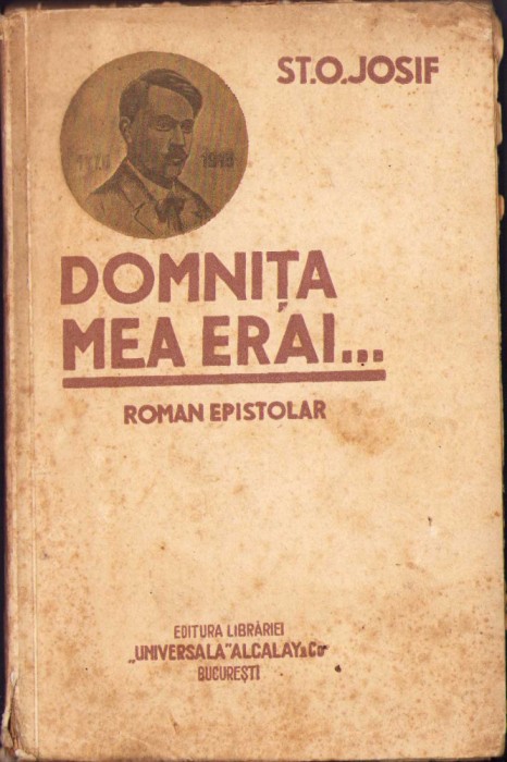 HST C542 Domnița mea erai ... Roman epistolar 1930 Șt O Iosif ediția I