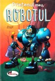 Cumpara ieftin Prietenul meu, robotul | Zapf, Aramis