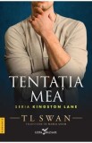 Tentatia mea. Seria Kingston Lane Vol.1 - T.L. Swan