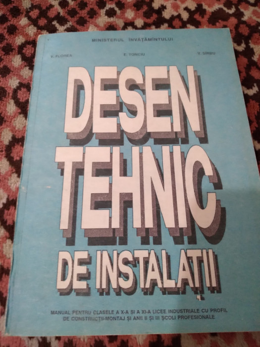 DESEN TEHNIC DE INSTALATII CLASELE X-XI