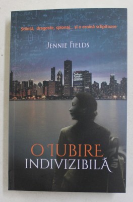 O IUBIRE INDIVIZIBILA de JENNIE FIELDS , 2021 foto