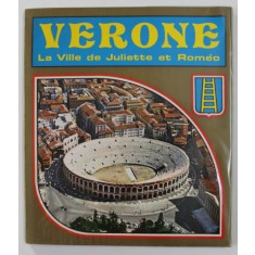 VERONE - LA VILLE DE JULIETTA ET ROMEO par NINNO CENNI , 1974
