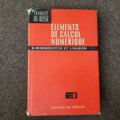 Elements De Calcul Numerique - B. Demidovitch, I. Maron