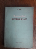 Manualul colectorului de lapte - M. Albu / R3P1S, Alta editura