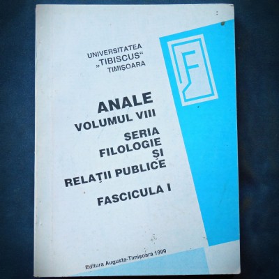 ANALE VOLUMUL VIII, SERIA FILOLOGIE SI RELATII PUBLICE, FASCICULA I, TIBISCUS foto