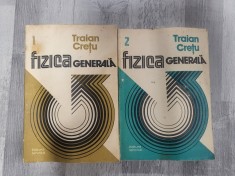 Fizica generala vol.1 si 2 de Traian Cretu