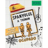 PONS Spanyolul a tr&oacute;non - Ismerd meg a kir&aacute;lyi nyelvtanul&aacute;st!