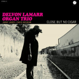 Close But No Cigar | Delvon Lamarr Organ Trio, R&amp;B