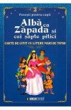 Alba ca zapada si cei sapte pitici. Carte de citit cu litere mari de tipar