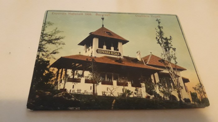 Expo 1906 Bucuresti - Ospataria Regala.