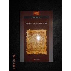 JEAN LAPORTE - PARINTII GRECI AI BISERICII