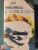 Si Cainele Rade - Eugen Mihaescu, Eminescu 1990, Roman, 349 pagini
