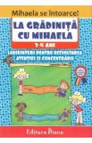 La gradinita cu Mihaela 3-4 ani - Laurentia Culea