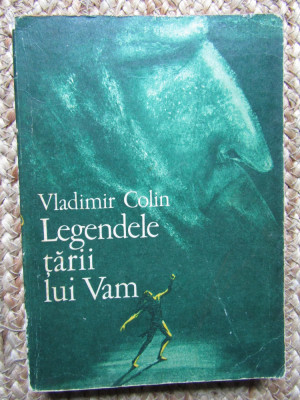 Vladimir Colin - Legendele tarii lui Vam foto