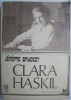 Clara Haskil &ndash; Jerome Spycket - Carte biografie muzician, stare buna/foarte buna, anticariat