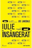 Cumpara ieftin Iulie insangerat/Joe R. Lansdale