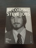 Cumpara ieftin Brent Schlender, Rick Tetzeli - Becoming Steve Jobs