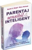 Parentaj sensibil si inteligent - Daniel J. Siegel, Mary Hartzell, 2024