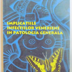 IMPLICATIILE INFECTIILOR VENERIENE IN PATOLOGIA GENERALA de GHEORGHE BUCUR...LETITIA GHEORGHE , 2002