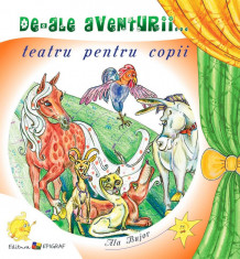 De-ale aventurii. Teatru pentru copii foto