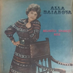 Disc vinil, LP. MELODIILE TINERETII MELE-ALLA BAIANOVA