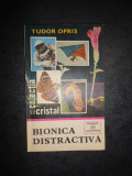 TUDOR OPRIS - BIONICA DISTRACTIVA