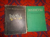 Dostoievski - Idiotul + Crima si pedeapsa ( pretul este pentru ambele carti )