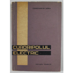 CUADRIPOLUL ELECTRIC de CONSTANTIN SORA , 1964