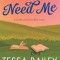 Need Me: A Broke and Beautiful Novel