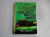 IN PAROXISMUL VREMII PE SFARSITE... - PAUL SAN - PETRU