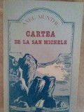 Axel Munthe - Cartea de la San Michele (Editia: 1970)