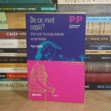 PAUL EKMAN - DE CE MINT COPIII ? _CUM POT INCURAJA PARINTII SINCERITATEA , 2011 *