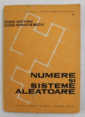 NUMERE SI SISTEME ALEATOARE de OCTAV ONICESCU , 1962 foto