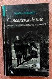 Cunoasterea de sine. Exercitiu de autobiografie filozofica. Editura Humanitas, 1998 - Nikolai Berdiaev
