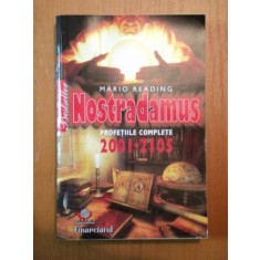 NOSTRADAMUS . PROFETIILE COMPLETE 2001-2105 de MARIO READING , 2006