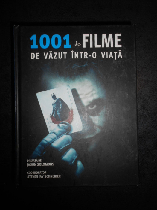 STEVEN JAY SCHNEIDER - 1001 DE FILME DE VAZUT INTR-O VIATA
