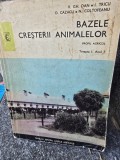 Bazele cresterii animalelor - V. Gh. Dan, I. Tricu, O. Cazacu, N. Coltofeanu