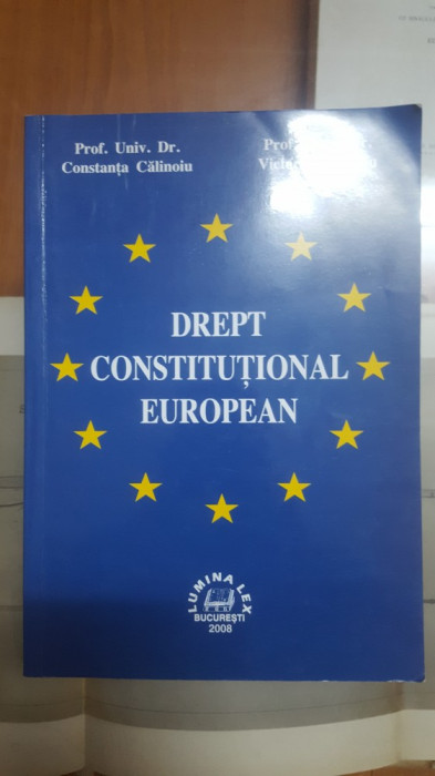 C. Călinoiu și V. Duculescu, Drept constituțional european, București 2008 009