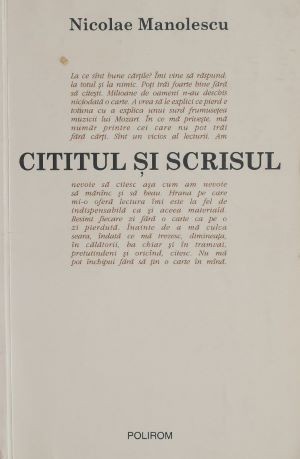 Cititul si scrisul - Nicolae Manolescu (cateva sublinieri)